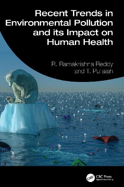 Recent Trends in Environmental Pollution and its Impact on Human Health