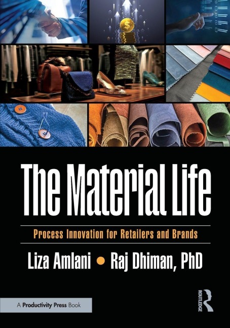 The Material Life: Process Innovation for Retailers and Brands