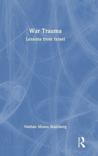 War Trauma: Lessons from Israel