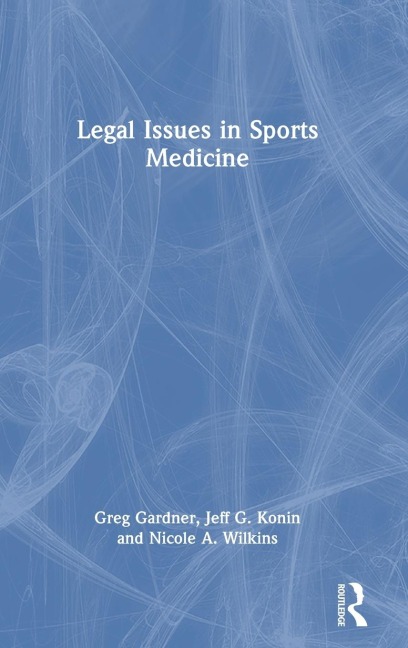 Legal Issues in Sports Medicine