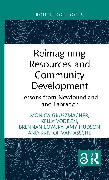Reimagining Resources and Community Development: Lessons from Newfoundland and Labrador