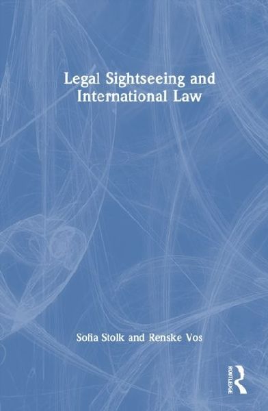 Legal Sightseeing and International Law