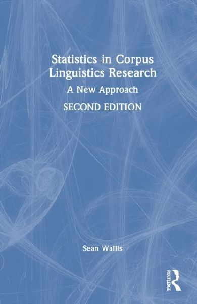 Statistics in Corpus Linguistics Research: A New Approach
