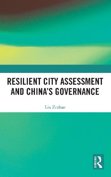 Resilient City Assessment and China's Governance