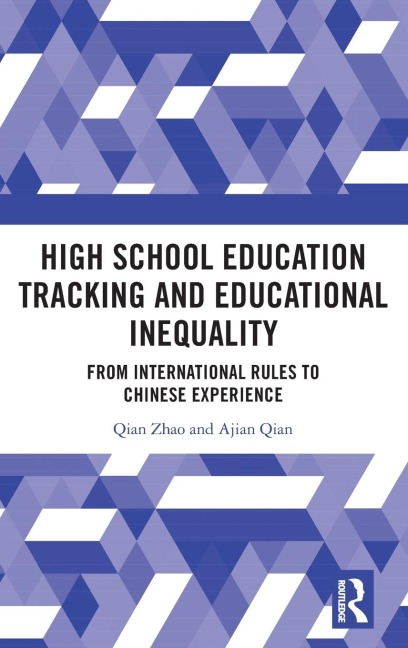 High School Education Tracking and Educational Inequality: From International Rules to Chinese Experience