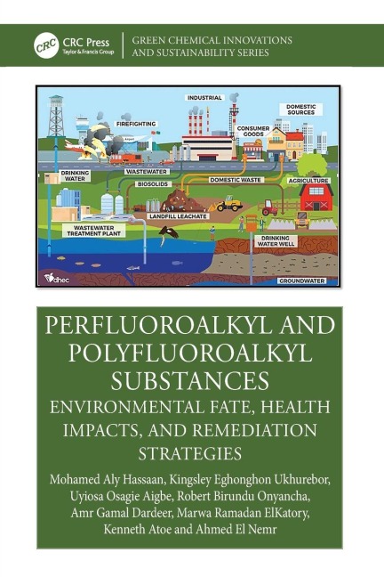 Perfluoroalkyl and Polyfluoroalkyl Substances: Environmental Fate, Health Impacts, and Remediation Strategies