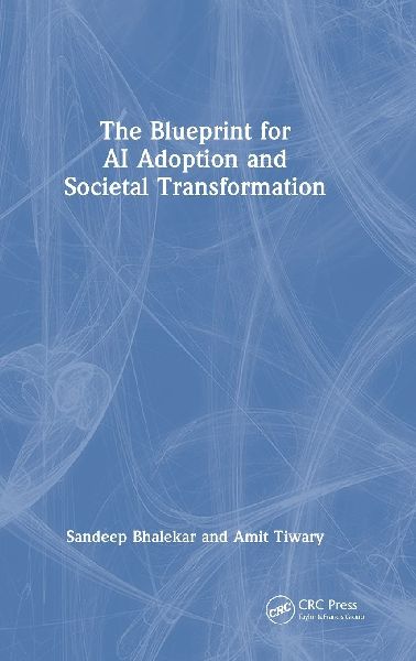 The Blueprint for AI Adoption and Societal Transformation