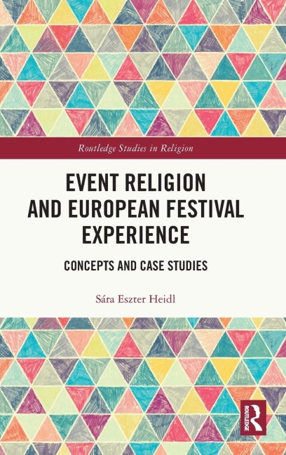 Event Religion and European Festival Experience: Concepts and Case Studies