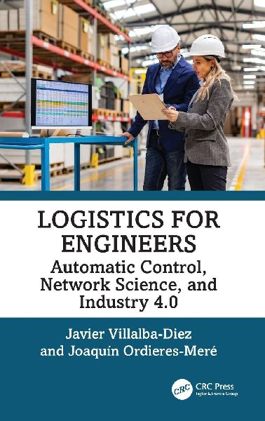 Logistics for Engineers: Automatic Control, Network Science, and Industry 4.0