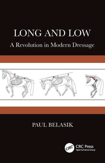 Long and Low: A Revolution in Modern Dressage