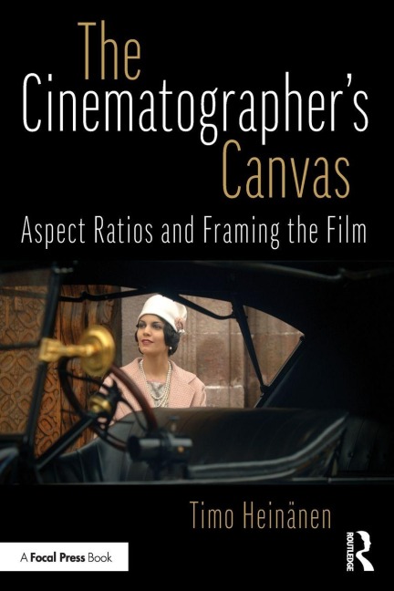 The Cinematographers Canvas: Aspect Ratios and Framing the Film