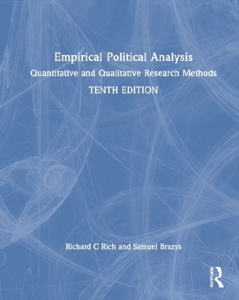 Empirical Political Analysis: Quantitative and Qualitative Research Methods