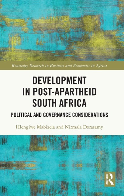 Development in Post-Apartheid South Africa: Political and Governance Considerations