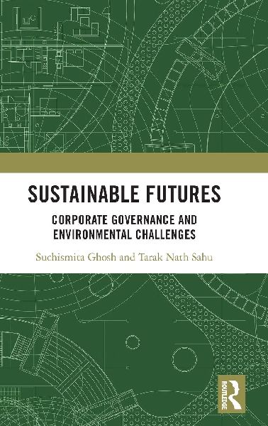 Sustainable Futures: Corporate Governance and Environmental Challenges