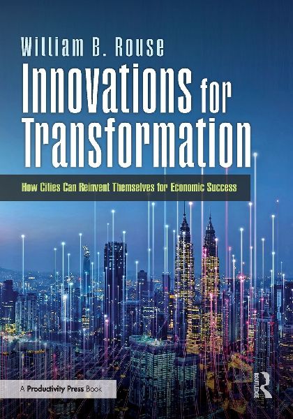 Innovations for Transformation: How Cities Can Reinvent Themselves for Economic Success