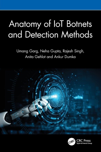 Anatomy of IoT Botnets and Detection Methods