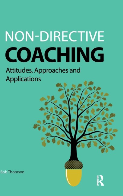 Non-directive Coaching: Attitudes, Approaches and Applications