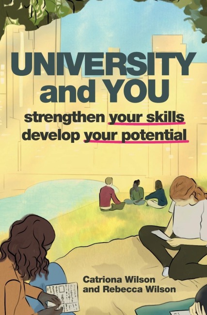 University and You: Strengthening your skills and developing your potential