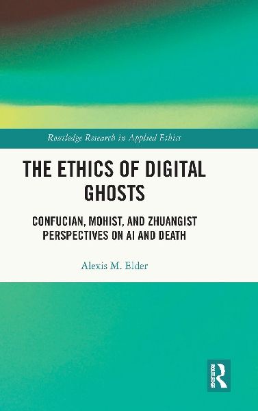 The Ethics of Digital Ghosts: Confucian, Mohist, and Zhuangist Perspectives on AI and Death