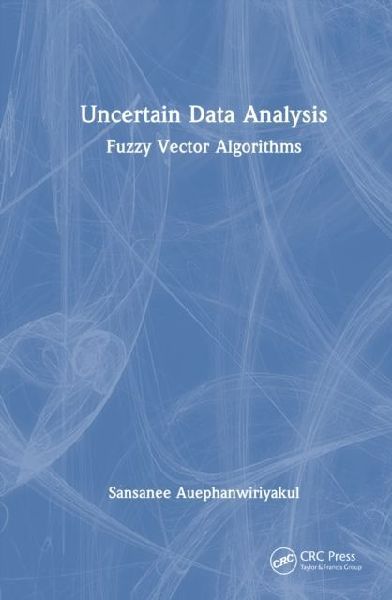 Uncertain Data Analysis: Fuzzy Vector Algorithms