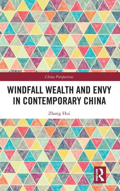Windfall Wealth and Envy in Contemporary China