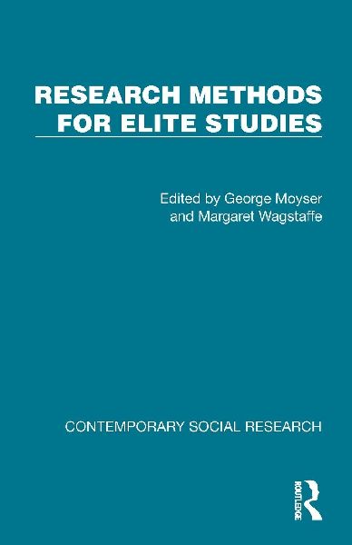 Research Methods for Elite Studies
