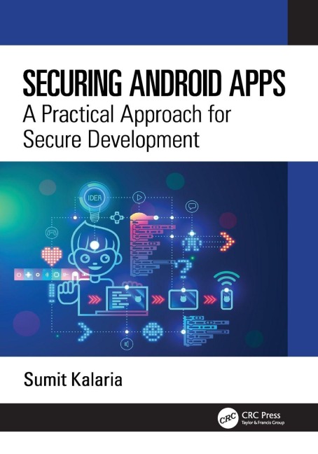 Securing Android Apps: A Practical Approach for Secure Development