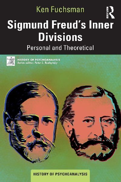 Sigmund Freud's Inner Divisions: Personal and Theoretical