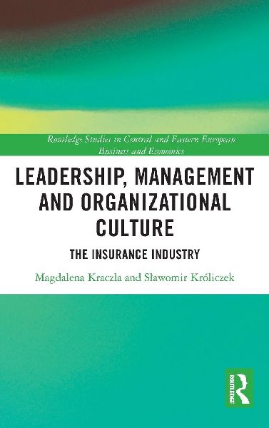 Leadership, Management and Organizational Culture: The Insurance Industry