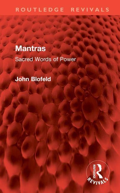 Mantras: Sacred Words of Power