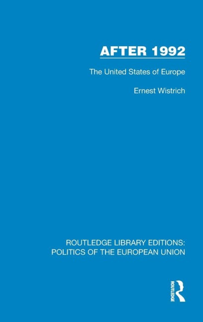 After 1992: The United States of Europe
