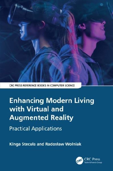 Enhancing Modern Living with Virtual and Augmented Reality: Practical Applications