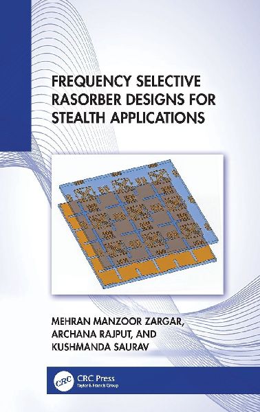 Frequency Selective Rasorber Designs for Stealth Applications