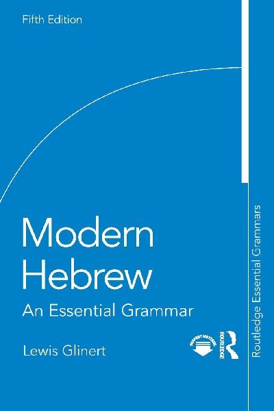 Modern Hebrew: An Essential Grammar