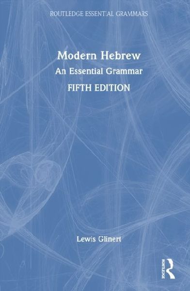 Modern Hebrew: An Essential Grammar