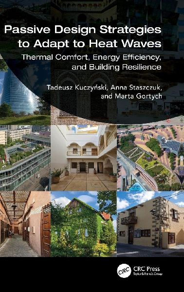 Passive Design Strategies to Adapt to Heat Waves: Thermal Comfort, Energy Efficiency, and Building Resilience