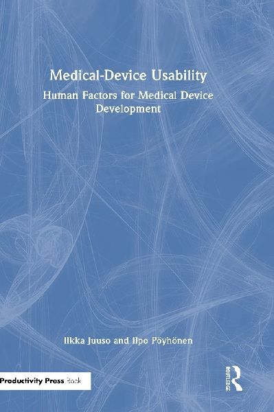 Medical-Device Usability: Human Factors for Medical Device Development