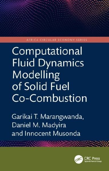 Computational Fluid Dynamics Modelling of Solid Fuel Co-Combustion