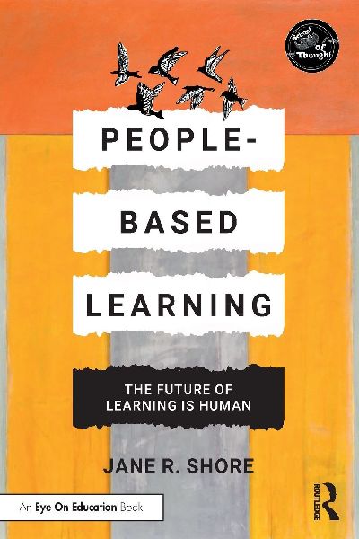 People-Based Learning: The Future of Learning is Human