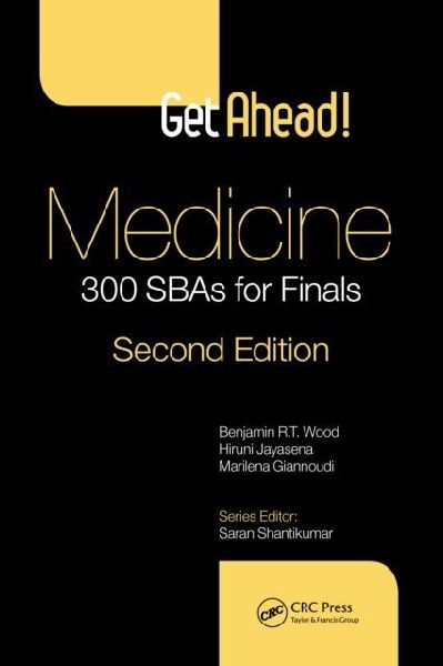 Get ahead! Medicine: 300 SBAs for Finals