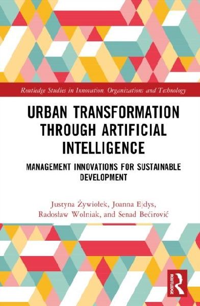 Urban Transformation through Artificial Intelligence: Management Innovations for Sustainable Development