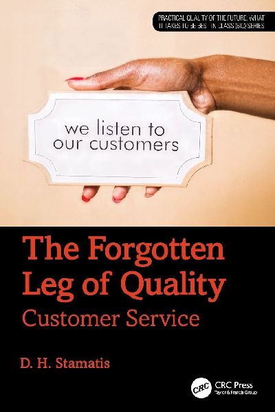 The Forgotten Leg of Quality: Customer Service