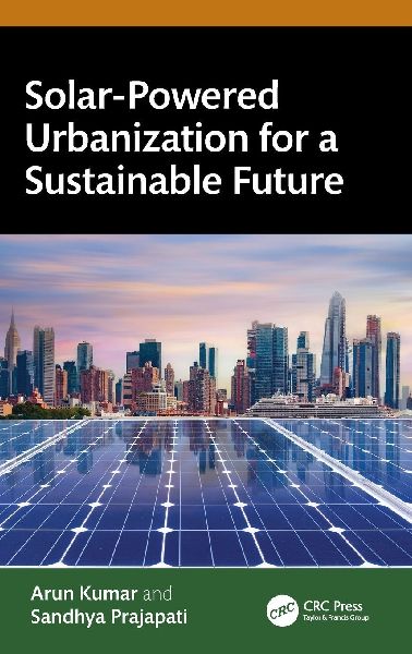 Solar-Powered Urbanization for a Sustainable Future
