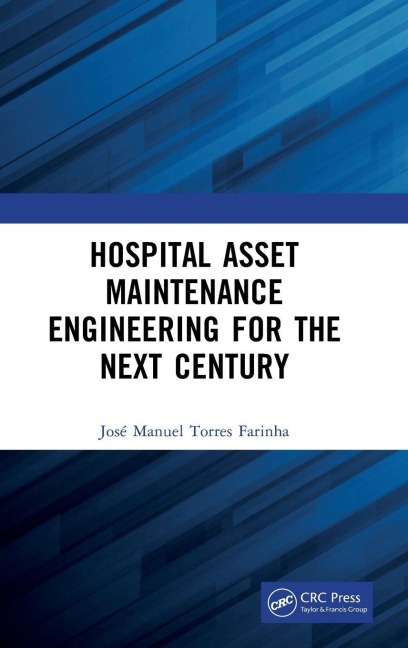 Hospital Asset Maintenance Engineering for the Next Century