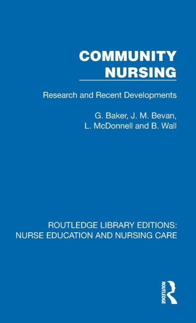 Community Nursing: Research and Recent Developments