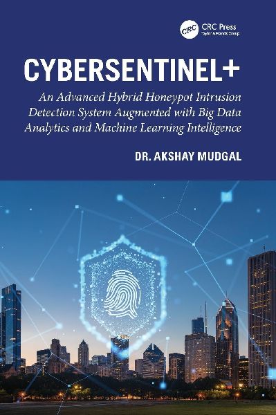 CyberSentinel+: An Advanced Hybrid Honeypot Intrusion Detection System Augmented with Big Data Analytics and Machine Learning Intelligence