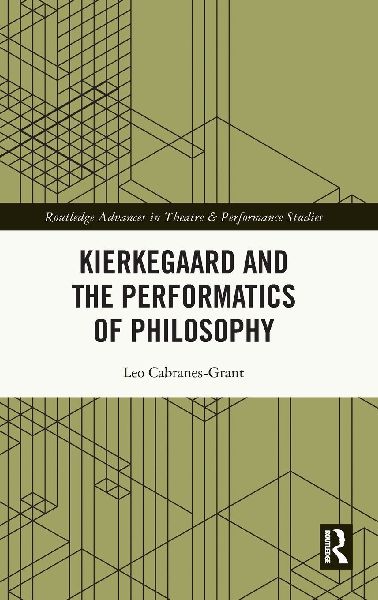 Kierkegaard and the Performatics of Philosophy