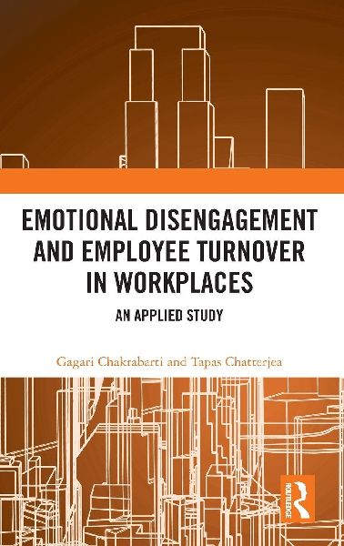 Emotional Disengagement and Employee Turnover in Workplaces: An Applied Study