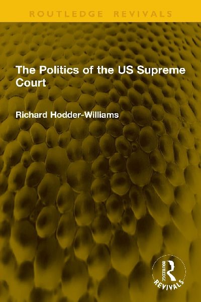 The Politics of the US Supreme Court