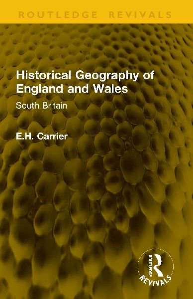 Historical Geography of England and Wales: South Britain